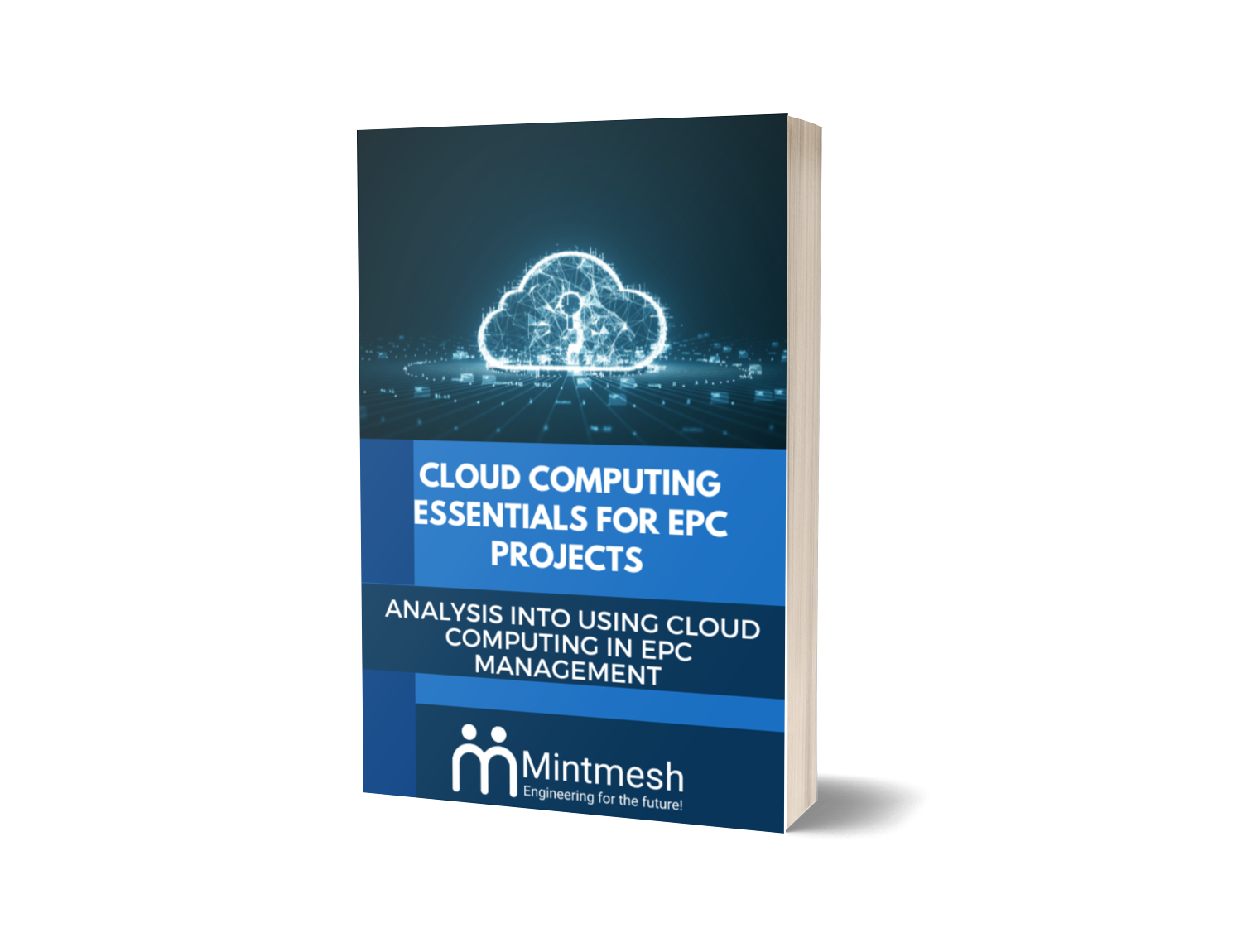 Ebook Image - Cloud Computing Essentials for EPC Projects Analysis into Using Cloud Computing in EPC Management