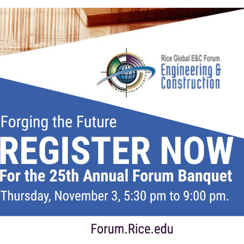 25th Annual Rice Global Forum Banquet “Forging the Future” 